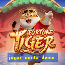 jogar conta demo fortune tiger